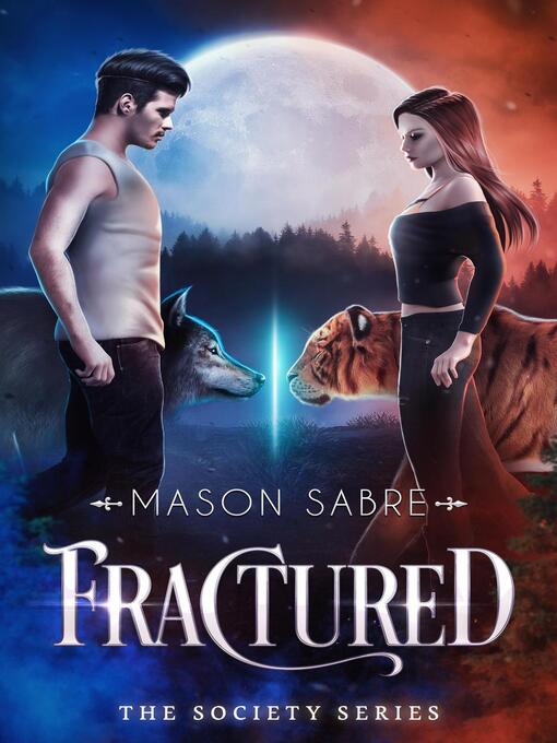 Title details for Fractured by Mason Sabre - Available